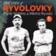 Zpěvník Ryvolovky – Písně Wabiho a Mikiho Ryvolů 1. díl