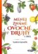Menej známe ovocné druhy I.diel (slovensky)
