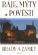 Báje, mýty a pověsti