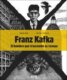 Franz Kafka - El hombre que trascendió su tiempo