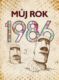 Můj rok 1986 (e-kniha)