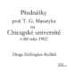 Přednášky profesora T. G. Masaryka na Chicagské univerzitě v létě roku 1902