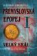 Přemyslovská epopej I
