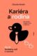 Kariéra a rodina (e-kniha)