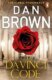 The Da Vinci Code: Robert Langdon Book 2