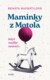 Maminky z Motola
