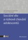 Sociální vliv a rizikové chování adolescentů