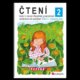 Čtení 2 - texty k rozvoji čtenářské gramotnosti