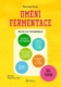 Umění fermentace I.