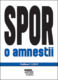 Spor o amnestii