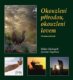 Okouzleni přírodou, okouzleni lovem - The charms of the wild