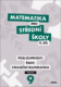Matematika pro střední školy 9. díl Učebnice