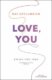 Love, You: Kniha pro tebe