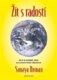 Žít s radostí - Klíče k osobní síle a duchovní transformaci