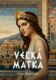 Veľká Matka (e-kniha)