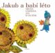 Jakub a babí léto