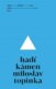 Hadí kámen - Eseje, články, skici (1966-2019)