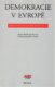 Demokracie v Evropě - Příspěvky k tématu demokratického občanství v Evropě