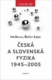 Česká a slovenská fyzika 1945–2005