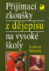 Přijímací zkoušky z dějepisu na vysoké školy