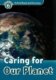 Oxford Read and Discover Level 6 Caring for Our Planet