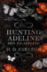 Hunting Adeline Hon na Adeline (e-kniha)