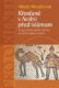 Křesťané v Arábii před islámem - Stopy křesťanského života ve staroarabské poezii