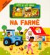 Dítě se učí hrou Na farmě