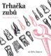 Trhačka zubů (CD)