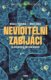 Neviditelní zabijáci - Válka člověka se smrtícími patogeny
