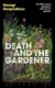 Death and the Gardener