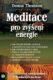 Meditace pro zvýšení energie