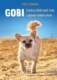 Gobi - Pravdivý příběh malé fenky s opravdu velkým srdcem