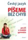 Český jazyk – Píšeme bez chyb