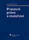 Pracovní právo a mateřství