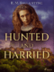 Hunted and Harried (e-kniha)