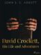 David Crockett, His Life and Adventures (e-kniha)