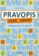 Pravopis chytře a zábavně - Cvičebnice pro 6. až 9. třídu ZŠ