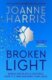 Broken Light: The explosive and unforgettable new novel from the million copy bestselling author