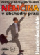 Němčina v obchodní praxi Deutsch im geschäftsleben