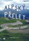 Alpský přelet (e-kniha)