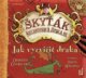 Jak vycvičit draka (Škyťák Šelmovská Štika III.) 1 - CDmp3 (Čte David Novotný)