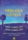 Příručka učitele Budu dobře číst Umím dobře číst