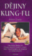 Dějiny Kung-Fu