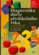 Diagnostika dítěte předškolního věku (e-kniha)