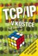 TCP/IP v kostce