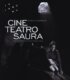 Cine teatro Saura - Putování filmovým dílem Carlose Saury