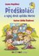 Předškoláci a tajný deník opičáka Morise - První čtení s úkoly
