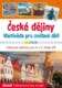 České dějiny - Vlastivěda pro zvídavé děti