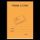 Píšeme o čtení 1. ročník - školní sešit